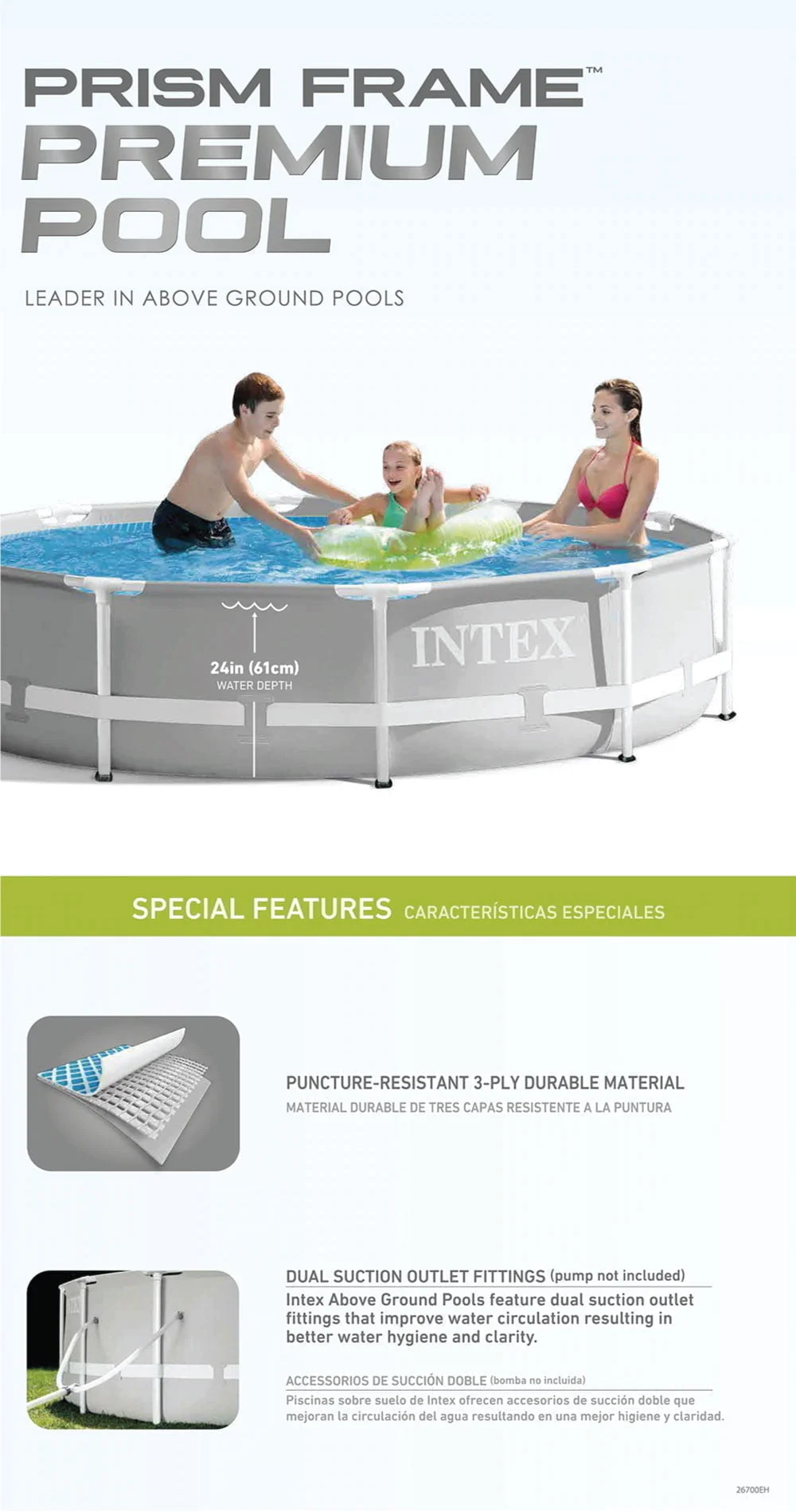 Intex Prism Frame Pools 10Ft X 30In - 26700 1 ≪Div Id=&Quot;Featurebullets_Feature_Div&Quot; Class=&Quot;Feature&Quot; Data-Feature-Name=&Quot;Featurebullets&Quot; Data-Cel-Widget=&Quot;Featurebullets_Feature_Div&Quot;≫ ≪Div Id=&Quot;Feature-Bullets&Quot; Class=&Quot;A-Section A-Spacing-Medium A-Spacing-Top-Small&Quot;≫ Https://Www.youtube.com/Watch?V=Usm_D4C0Dyc ≪Ul Class=&Quot;A-Unordered-List A-Vertical A-Spacing-Mini&Quot;≫ ≪Li≫≪Span Class=&Quot;A-List-Item&Quot;≫Durable≪/Span≫≪/Li≫ ≪Li≫≪Span Class=&Quot;A-List-Item&Quot;≫Easy To Assemble≪/Span≫≪/Li≫ ≪Li≫≪Span Class=&Quot;A-List-Item&Quot;≫Puncture-Resistant 3-Ply Material≪/Span≫≪/Li≫ ≪Li≫≪Span Class=&Quot;A-List-Item&Quot;≫Prism Frame Pools Are Enhanced With Strong Powder-Coated Steel Tubing≪/Span≫≪/Li≫ ≪Li≫≪Span Class=&Quot;A-List-Item&Quot;≫Stylish And Upscale Looking Liner Color≪/Span≫≪/Li≫ ≪/Ul≫ ≪/Div≫ ≪/Div≫ ≪Div Id=&Quot;Globalstoreinfobullets_Feature_Div&Quot; Class=&Quot;Feature&Quot; Data-Feature-Name=&Quot;Globalstoreinfobullets&Quot; Data-Cel-Widget=&Quot;Globalstoreinfobullets_Feature_Div&Quot;≫≪/Div≫ ≪Div Id=&Quot;Addonitem_Feature_Div&Quot; Class=&Quot;Feature&Quot; Data-Feature-Name=&Quot;Addonitem&Quot; Data-Cel-Widget=&Quot;Addonitem_Feature_Div&Quot;≫≪/Div≫ ≪Div Id=&Quot;Andoncord_Feature_Div&Quot; Class=&Quot;Feature&Quot; Data-Feature-Name=&Quot;Andoncord&Quot; Data-Cel-Widget=&Quot;Andoncord_Feature_Div&Quot;≫≪/Div≫ ≪Div Id=&Quot;Hlcxcomparisonjumplink_Feature_Div&Quot;≫≪/Div≫ ≪Div Id=&Quot;Edpingress_Feature_Div&Quot; Class=&Quot;Feature&Quot; Data-Feature-Name=&Quot;Edpingress&Quot; Data-Cel-Widget=&Quot;Edpingress_Feature_Div&Quot;≫≪/Div≫ 2700 ≪Div Id=&Quot;Featurebullets_Feature_Div&Quot; Class=&Quot;Feature&Quot; Data-Feature-Name=&Quot;Featurebullets&Quot; Data-Cel-Widget=&Quot;Featurebullets_Feature_Div&Quot;≫ ≪Div Id=&Quot;Feature-Bullets&Quot; Class=&Quot;A-Section A-Spacing-Medium A-Spacing-Top-Small&Quot;≫ Https://Www.youtube.com/Watch?V=Usm_D4C0Dyc ≪Ul Class=&Quot;A-Unordered-List A-Vertical A-Spacing-Mini&Quot;≫ ≪Li≫≪Span Class=&Quot;A-List-Item&Quot;≫Durable≪/Span≫≪/Li≫ ≪Li≫≪Span Class=&Quot;A-List-Item&Quot;≫Easy To Assemble≪/Span≫≪/Li≫ ≪Li≫≪Span Class=&Quot;A-List-Item&Quot;≫Puncture-Resistant 3-Ply Material≪/Span≫≪/Li≫ ≪Li≫≪Span Class=&Quot;A-List-Item&Quot;≫Prism Frame Pools Are Enhanced With Strong Powder-Coated Steel Tubing≪/Span≫≪/Li≫ ≪Li≫≪Span Class=&Quot;A-List-Item&Quot;≫Stylish And Upscale Looking Liner Color≪/Span≫≪/Li≫ ≪/Ul≫ ≪/Div≫ ≪/Div≫ ≪Div Id=&Quot;Globalstoreinfobullets_Feature_Div&Quot; Class=&Quot;Feature&Quot; Data-Feature-Name=&Quot;Globalstoreinfobullets&Quot; Data-Cel-Widget=&Quot;Globalstoreinfobullets_Feature_Div&Quot;≫≪/Div≫ ≪Div Id=&Quot;Addonitem_Feature_Div&Quot; Class=&Quot;Feature&Quot; Data-Feature-Name=&Quot;Addonitem&Quot; Data-Cel-Widget=&Quot;Addonitem_Feature_Div&Quot;≫≪/Div≫ ≪Div Id=&Quot;Andoncord_Feature_Div&Quot; Class=&Quot;Feature&Quot; Data-Feature-Name=&Quot;Andoncord&Quot; Data-Cel-Widget=&Quot;Andoncord_Feature_Div&Quot;≫≪/Div≫ ≪Div Id=&Quot;Hlcxcomparisonjumplink_Feature_Div&Quot;≫≪/Div≫ ≪Div Id=&Quot;Edpingress_Feature_Div&Quot; Class=&Quot;Feature&Quot; Data-Feature-Name=&Quot;Edpingress&Quot; Data-Cel-Widget=&Quot;Edpingress_Feature_Div&Quot;≫≪/Div≫ Intex Prism Frame Pools 10Ft X 30In - 26700 Intex Prism Frame Pools 10Ft X 30In - 26700